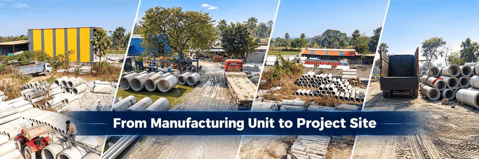 From manufacturing unit to project site